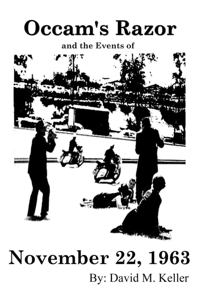 Occam's Razor and the Events of November 22, 1963