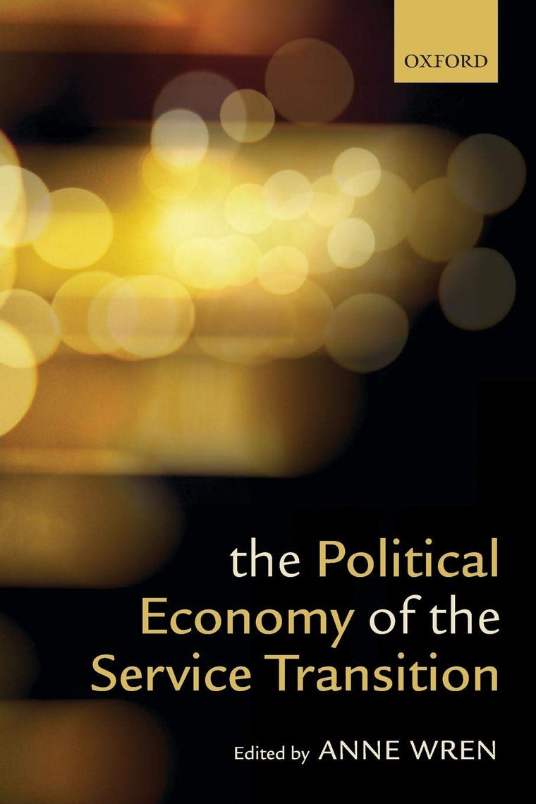 The Political Economy of the Service Transition