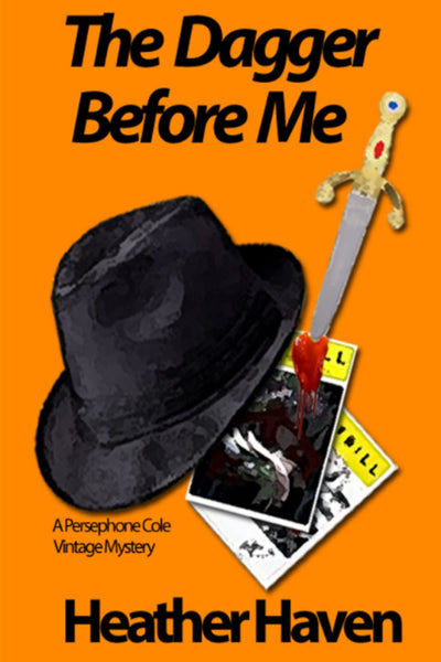 The Dagger Before Me: A Persephone Cole Vintage Mystery (The Persephone Cole Vintage Mysteries)