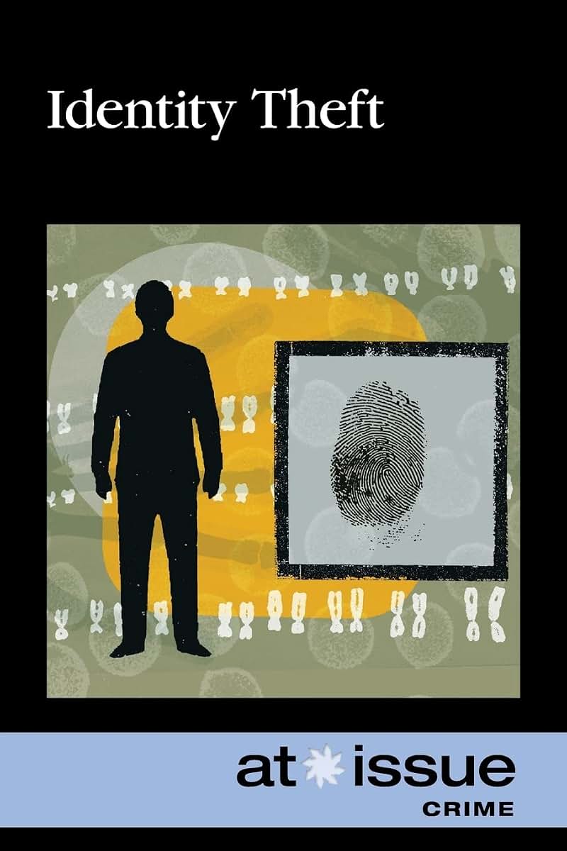 Identity Theft (At Issue)