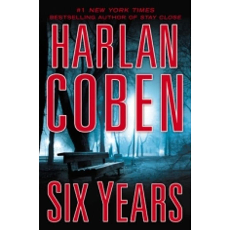 Six Years by Harlan Coben