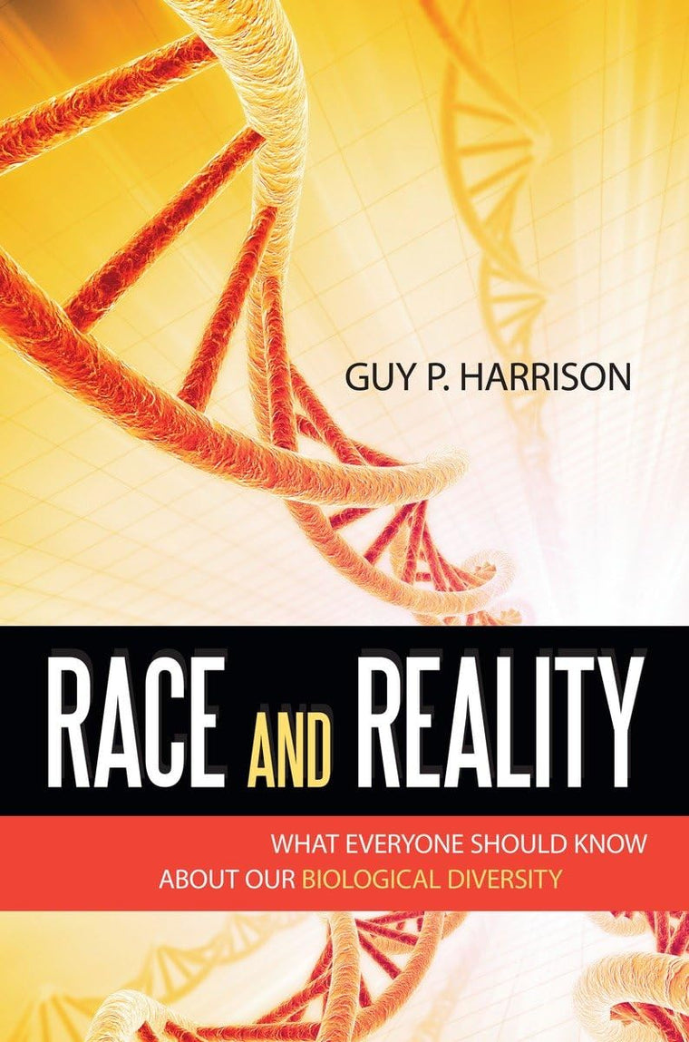 Race and Reality: What Everyone Should Know about Our Biological Diversity