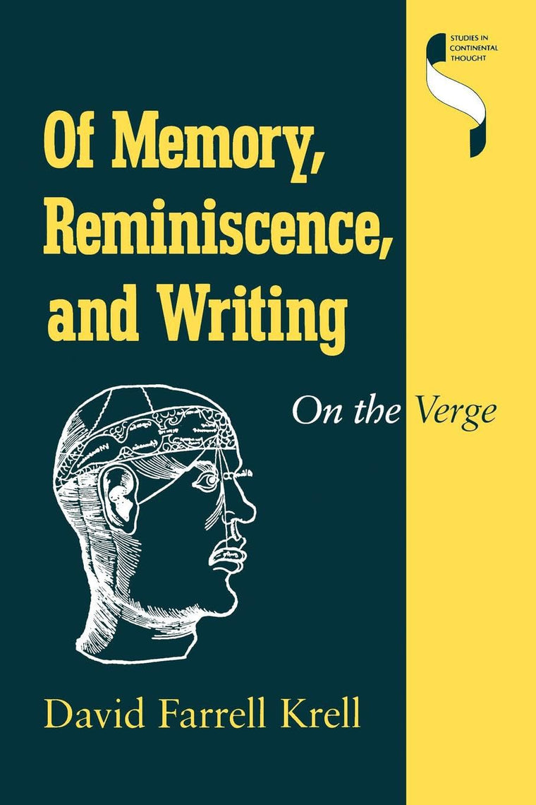 Of Memory, Reminiscence, and Writing: On the Verge (Studies in Continental Thought)