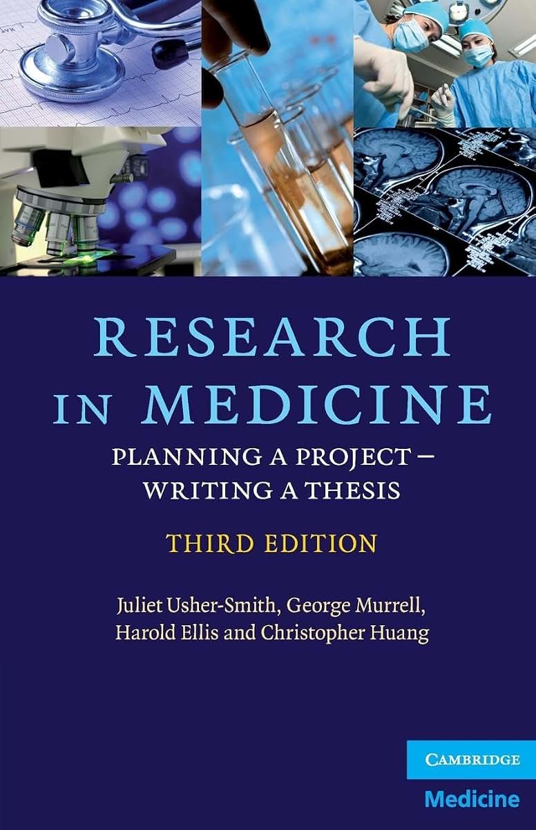 Research in Medicine: Planning a Project - Writing a Thesis (Cambridge Medicine (Paperback))