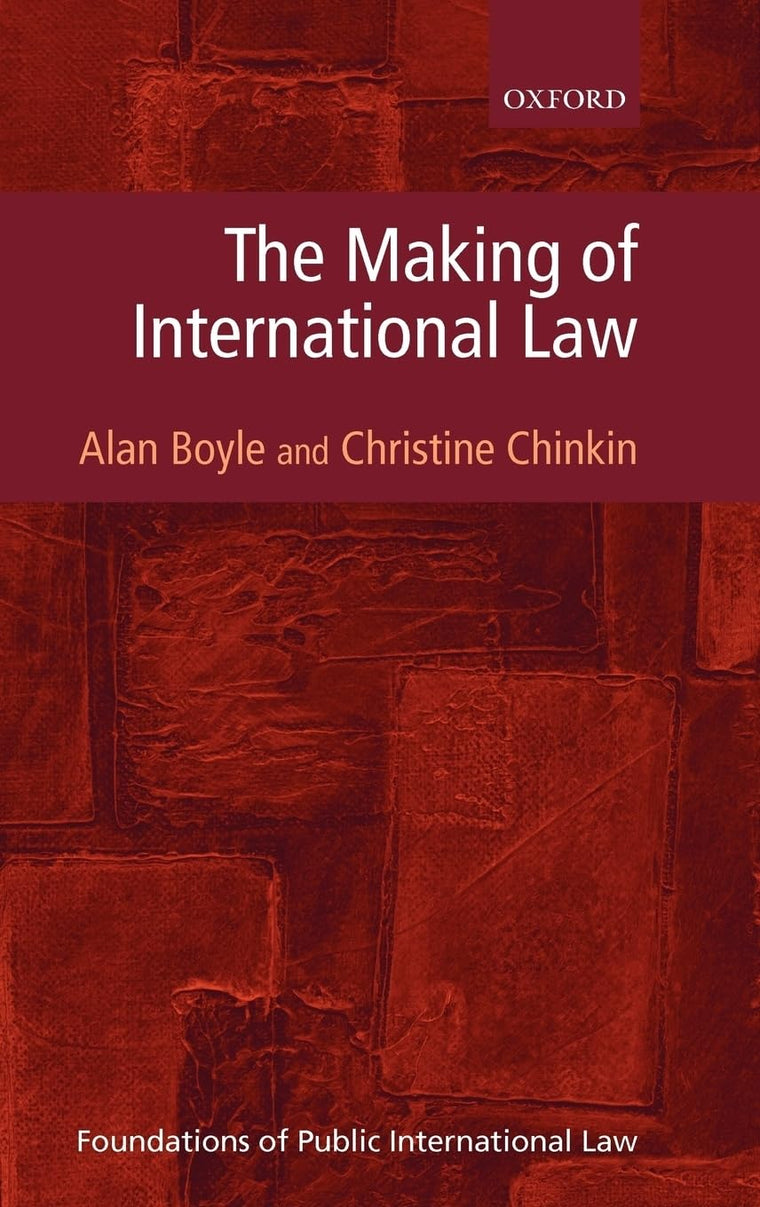 The Making of International Law (Foundations of Public International Law)