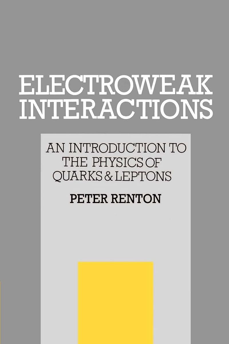 Electroweak Interactions: An Introduction to the Physics of Quarks and Leptons