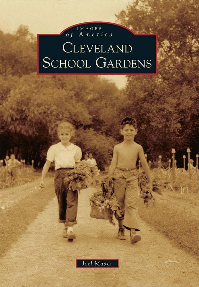 Cleveland School Gardens (Images of America)