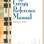 The Gregg Reference Manual: A Manual of Style, Grammar, Usage, and Formatting Tribute Edition: Tribute Edition (Gregg Reference Manual (Paperback))