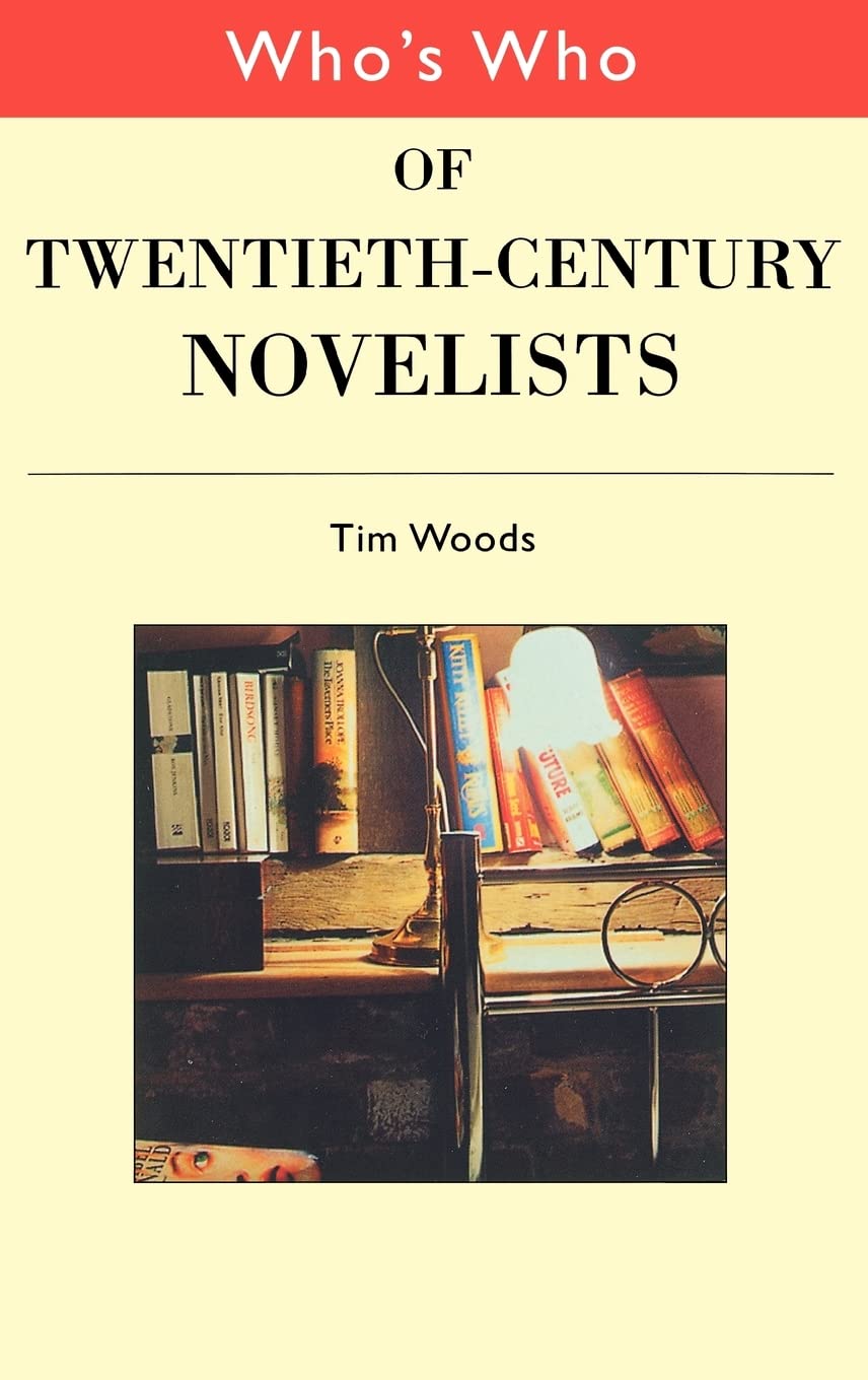 Who's Who of Twentieth Century Novelists (Who's Who (Routledge))
