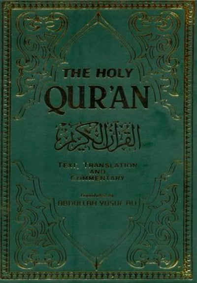 The Holy Qur'an: English Translation, Commentary and Notes with Full Arabic Text (English and Arabic Edition)