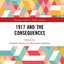 1917 and the Consequences (Routledge Studies in Modern History)