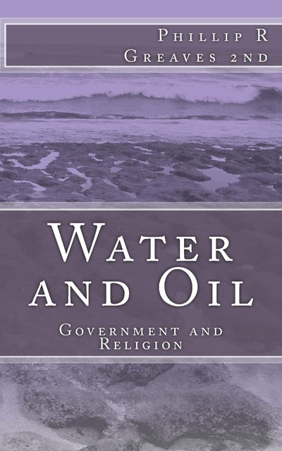 Water and Oil: Government and Religion