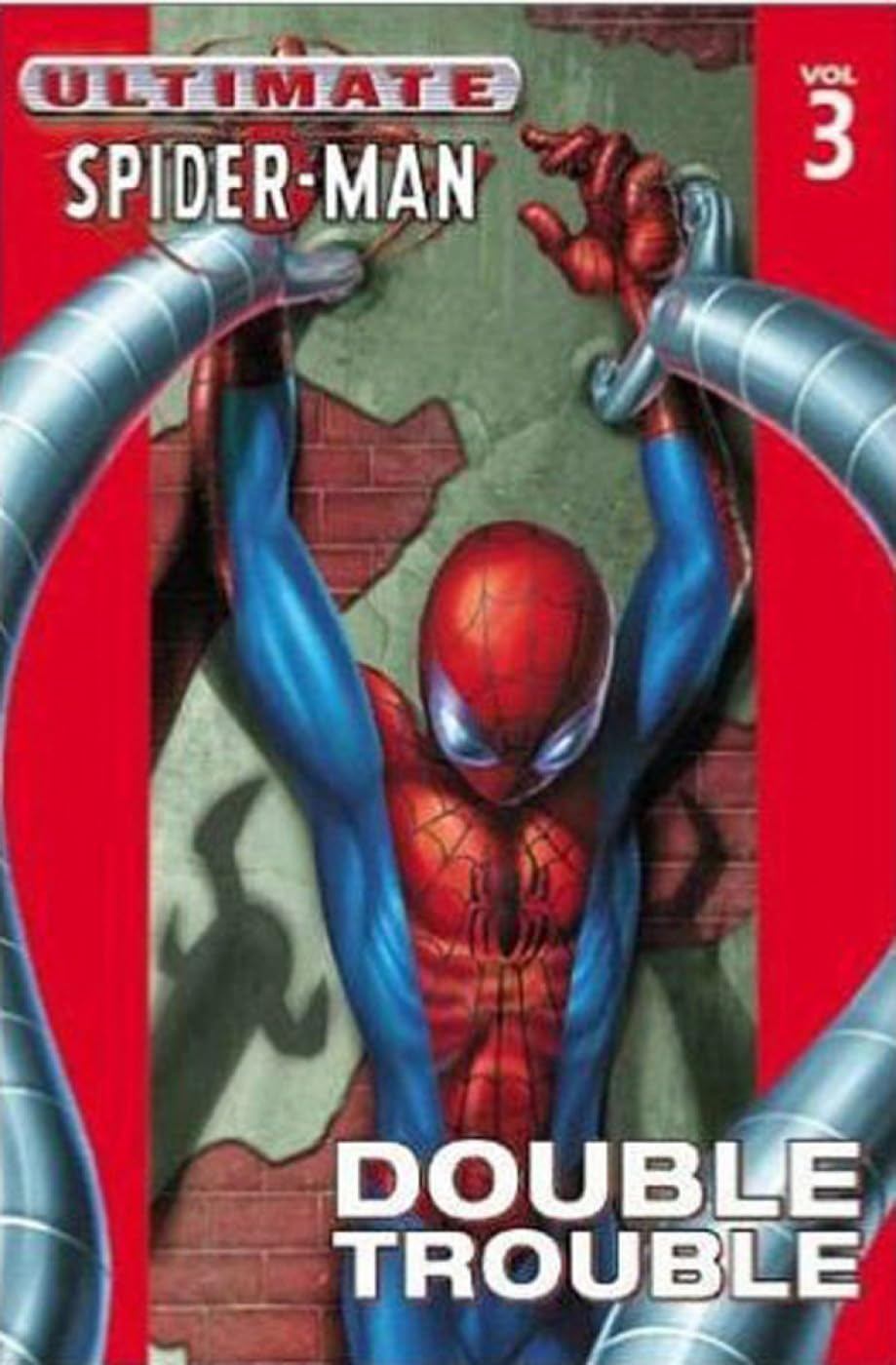 Ultimate Spider-Man Vol. 3: Double Trouble (Ultimate Spider-man, 3)