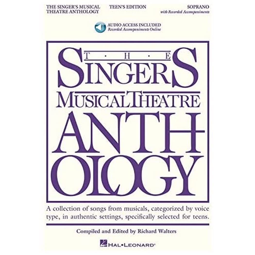 The Singer's Musical Theatre Anthology - Teen's Edition Book/Online Audio (Singers Musical Theater Anthology: Teen's Edition)