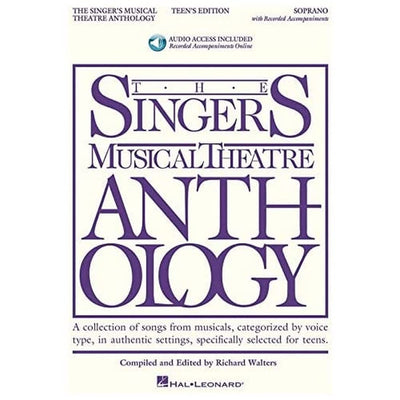 The Singer's Musical Theatre Anthology - Teen's Edition Book/Online Audio (Singers Musical Theater Anthology: Teen's Edition)