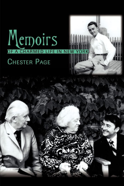 MEMOIRS OF A CHARMED LIFE IN NEW YORK