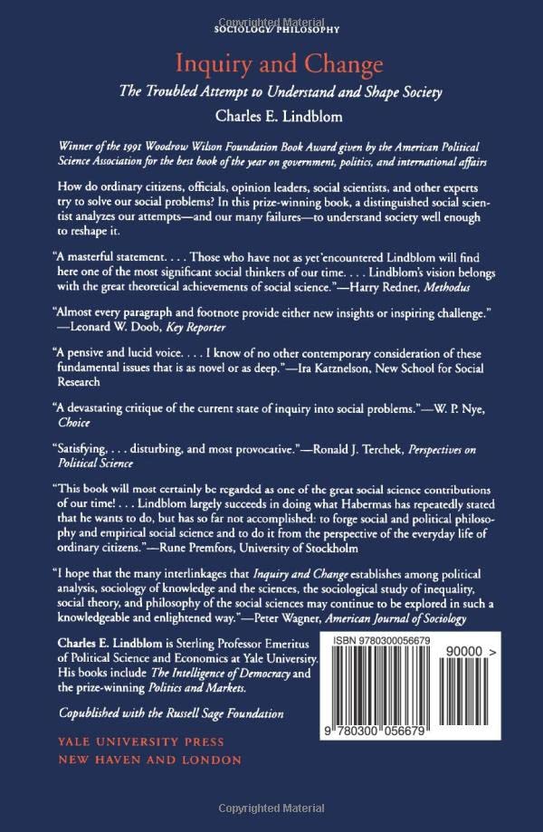 Inquiry and Change: The Troubled Attempt to Understand and Shape Society