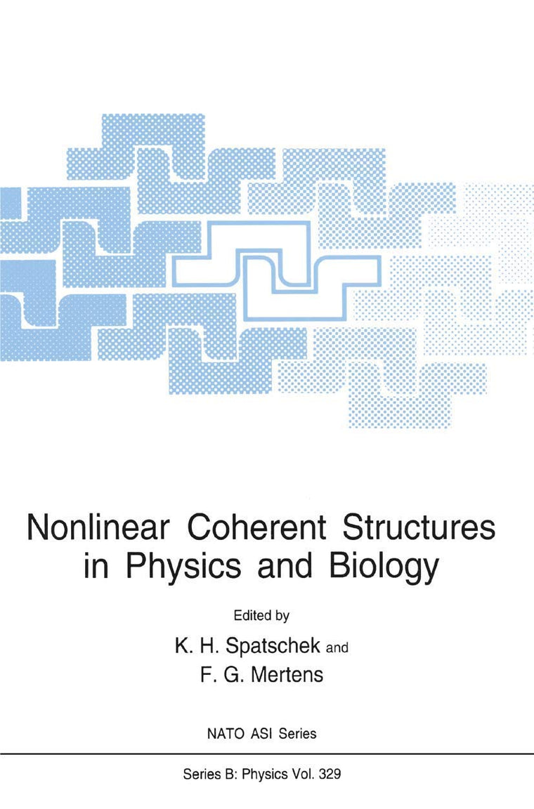 Nonlinear Coherent Structures in Physics and Biology (NATO Science Series B:, 329)