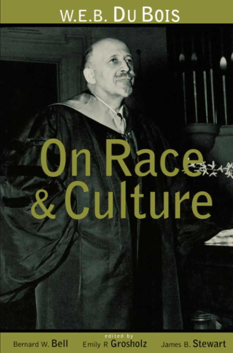 W.E.B. Du Bois on Race and Culture (Routledge Adv. in Asia-Pacific)