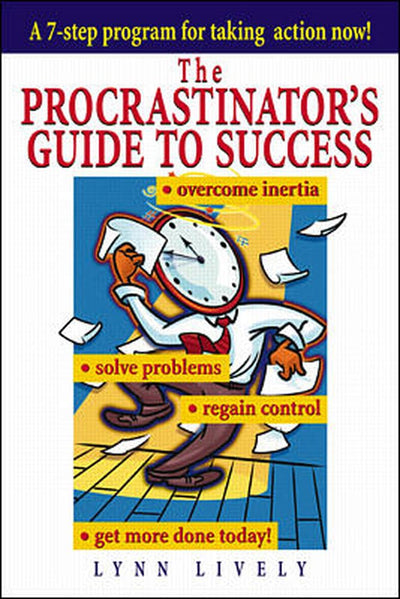 The Procrastinator's Guide to Success
