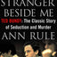 The Stranger Beside Me: The Twentieth Anniversary Edition
