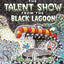 The Talent Show from the Black Lagoon (Black Lagoon Adventures, No. 2)