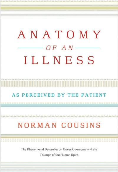Anatomy of an Illness: As Perceived by the Patient