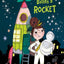 Sadie Sprocket Builds a Rocket