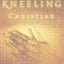 The Kneeling Christian