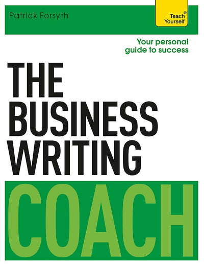 The Business Writing Coach (Teach Yourself)