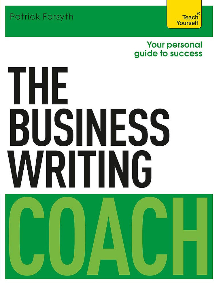 The Business Writing Coach (Teach Yourself)