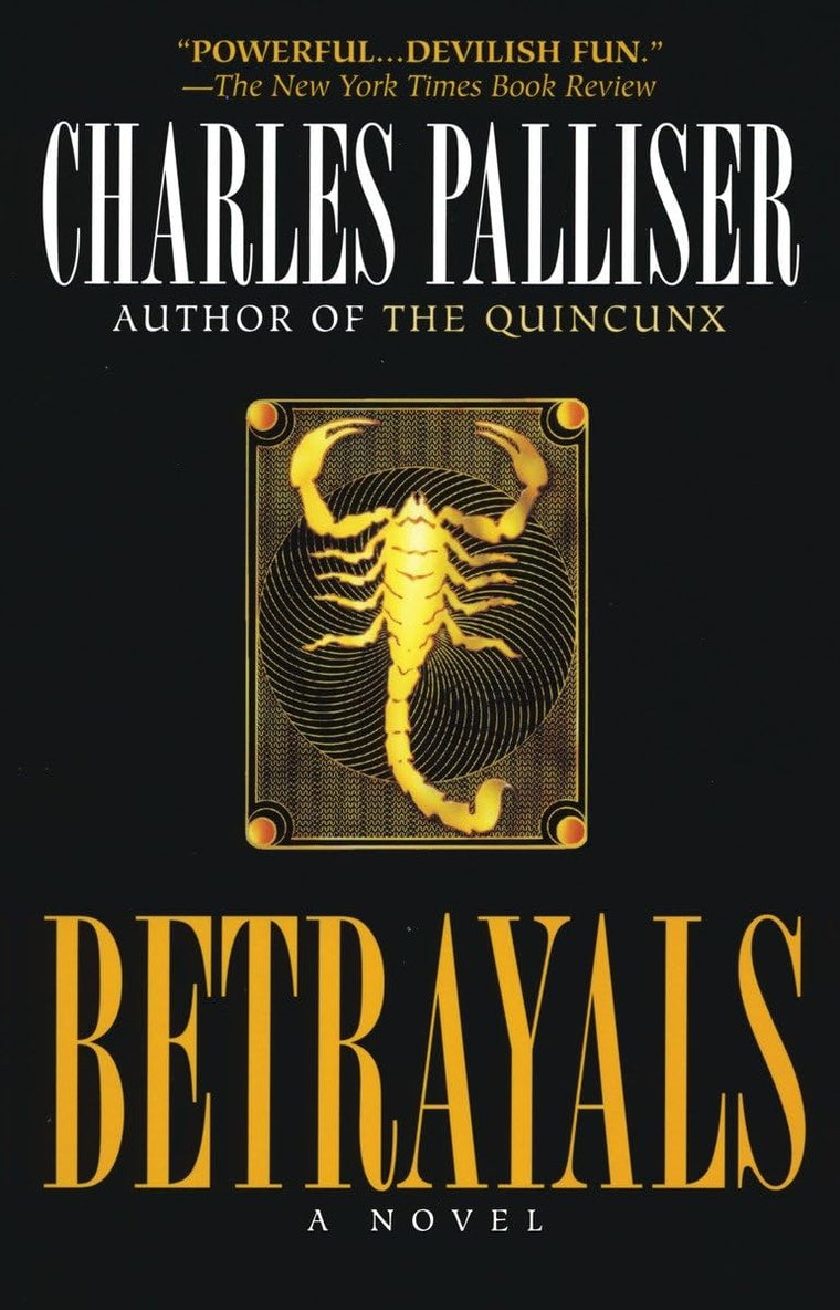 Betrayals: A Novel