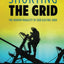Shorting the Grid: The Hidden Fragility of Our Electric Grid