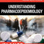 Understanding Pharmacoepidemiology (LANGE Clinical Science)