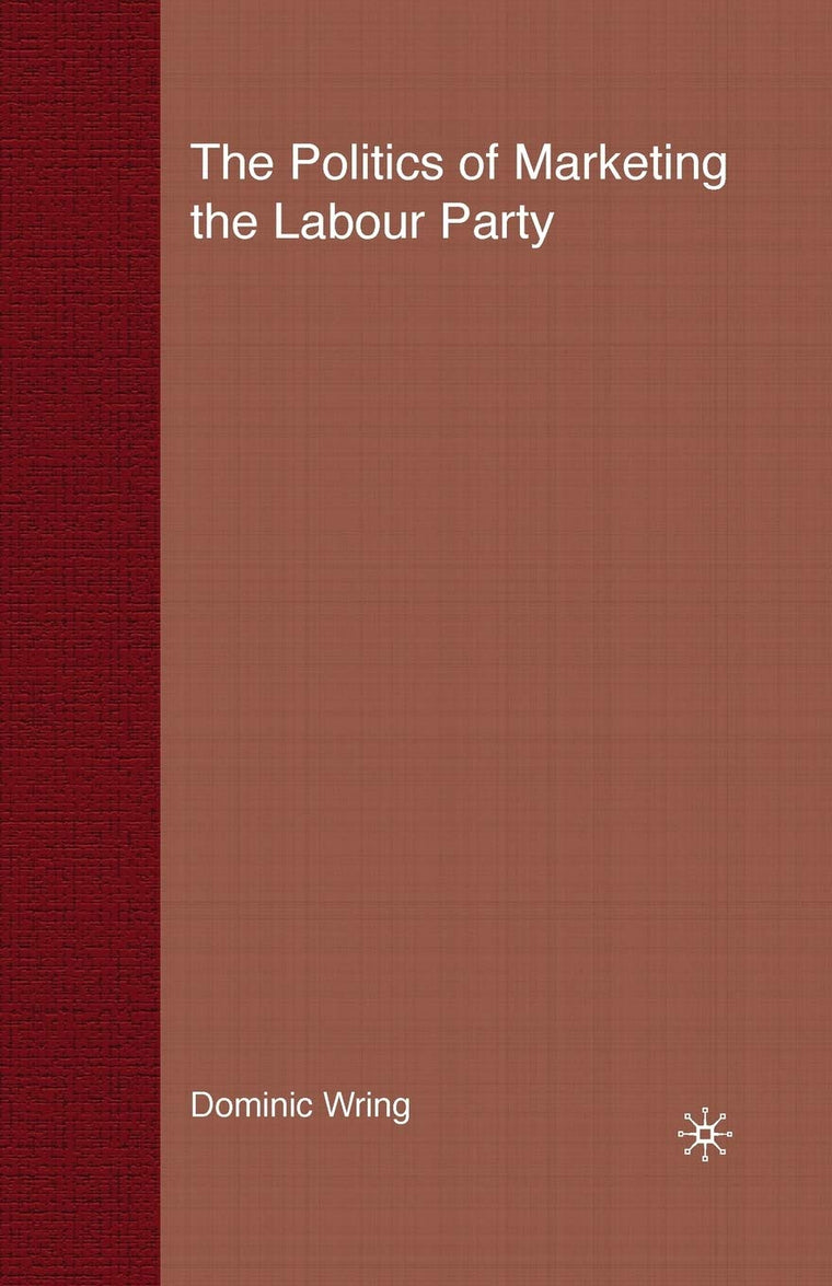 Politics of Marketing the Labour Party