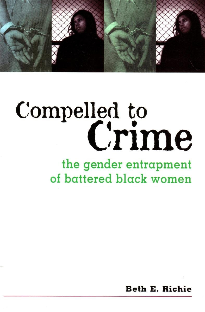Compelled to Crime by Beth E. Richie