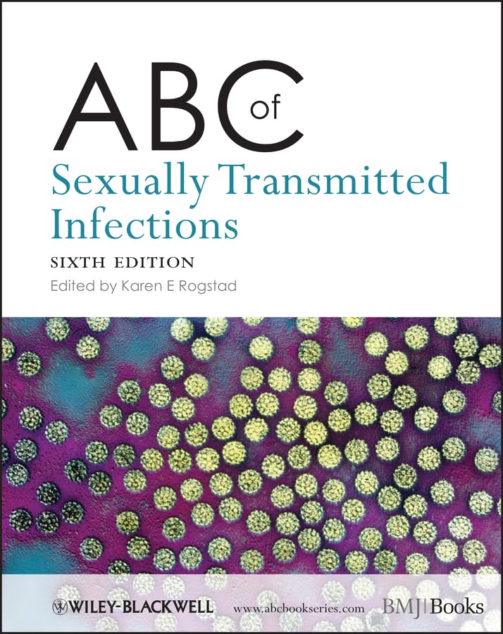 ABC of Sexually Transmitted Infections