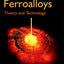 Handbook of Ferroalloys: Theory and Technology
