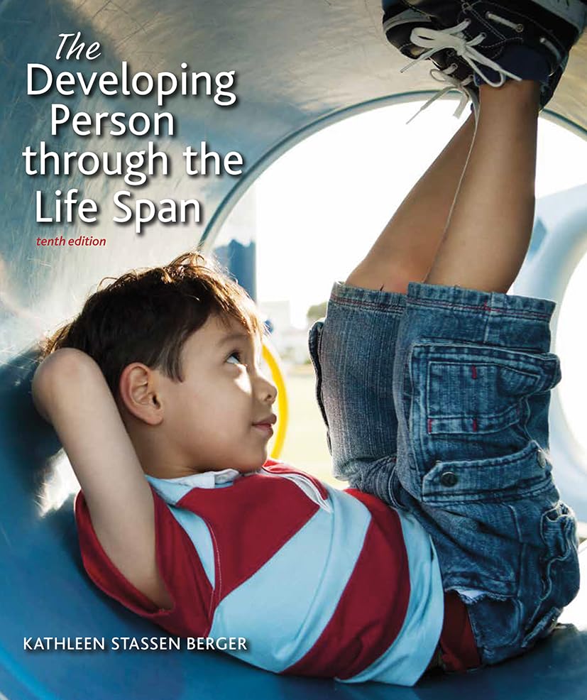 Developing Person Through the Life Span, Paper Version
