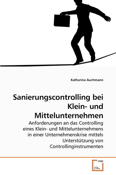 Sanierungscontrolling bei Klein- und Mittelunternehmen (German Edition)