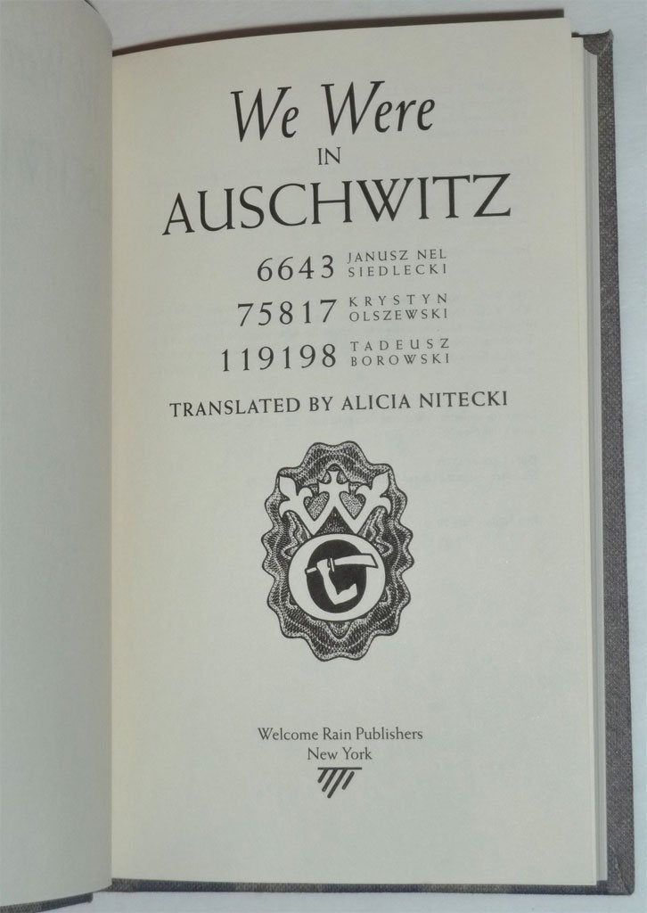 We Were in Auschwitz by Janusz Nel Siedlecki
