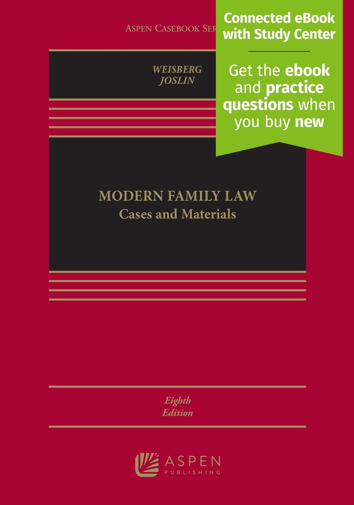 Modern Family Law: Cases and Materials [Connected eBook with Study Center] (Aspen Casebook) (Aspen Casebook Series)