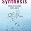 Organic Synthesis: State of the Art 2011-2013