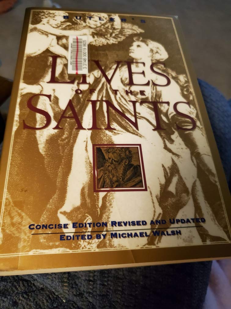 Butler's Lives of the Saints: Concise Edition, Revised and Updated