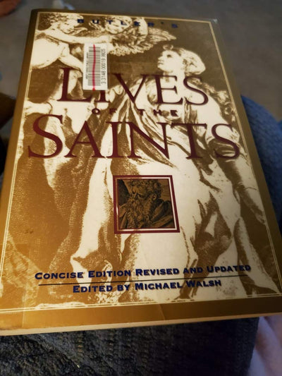 Butler's Lives of the Saints: Concise Edition, Revised and Updated