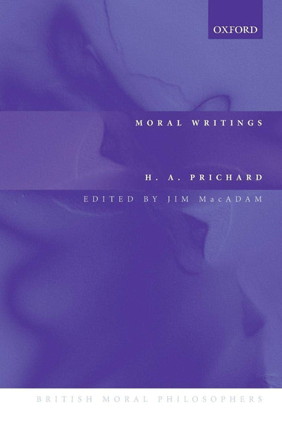 Moral Writings (British Moral Philosophers)