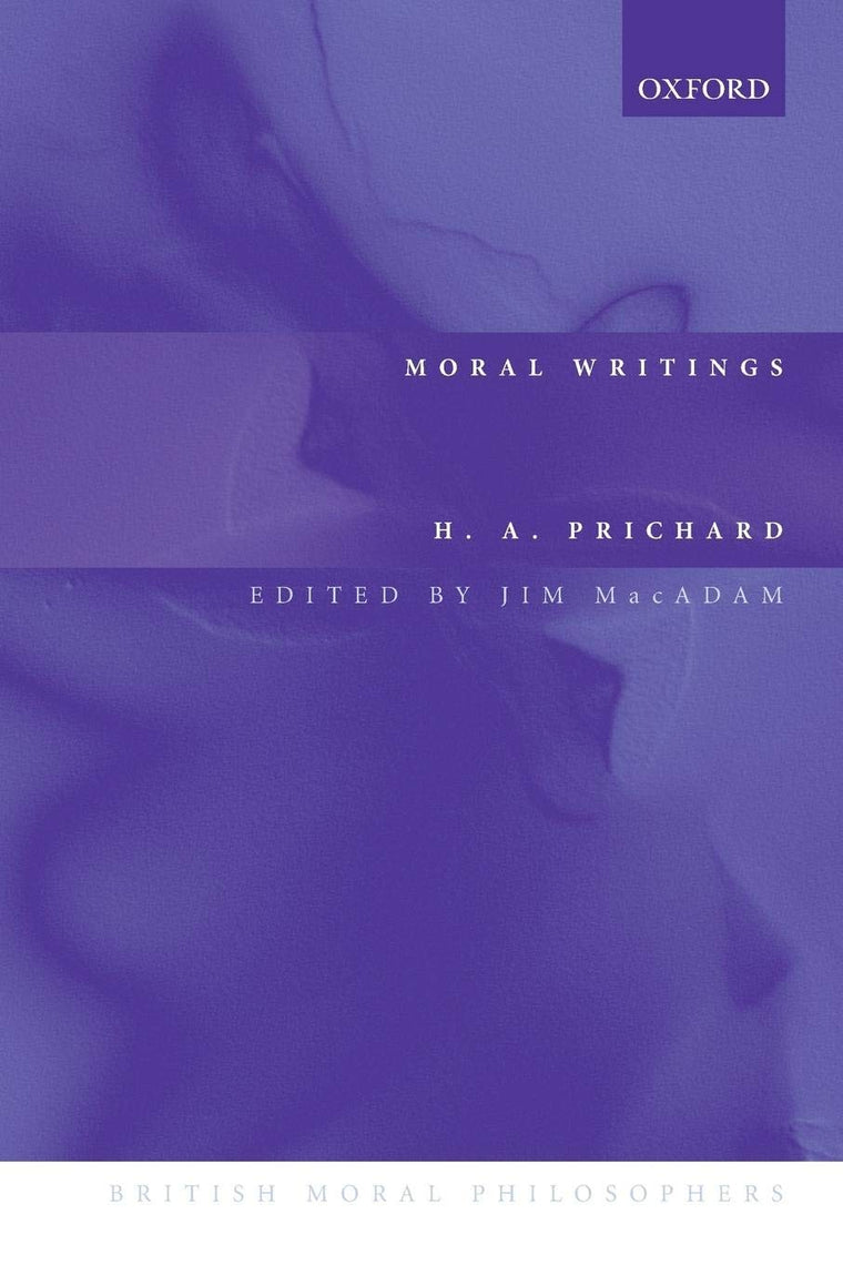 Moral Writings (British Moral Philosophers)