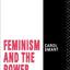 Feminism and the Power of Law (Sociology of Law and Crime)