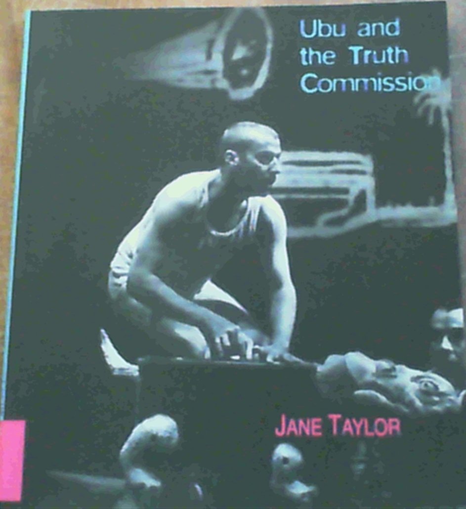 Ubu and the Truth Commission