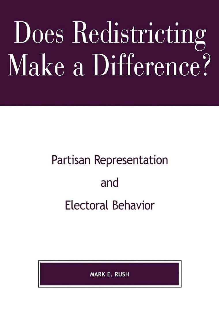 Does Redistricting Make a Difference?: Partisan Representation and Electoral Behavior